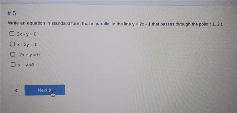 Write an equation in standard form that is parallel to the line y = 2x - 1 that passes-example-1