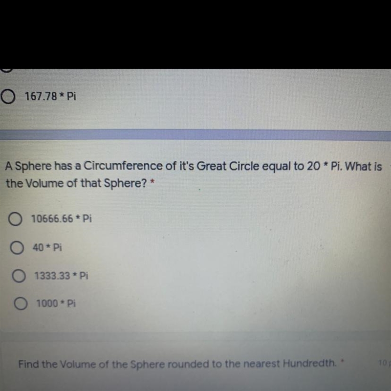 PLEASE HELP!!:((( A sphere has a circumference of its great curled equal to 20 Pi-example-1