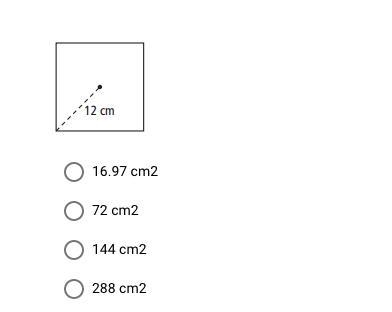 What is the area of the square below? a. 16.97 cm.2 b. 72 cm.2 c 144 cm.2 d. 288 cm-example-1