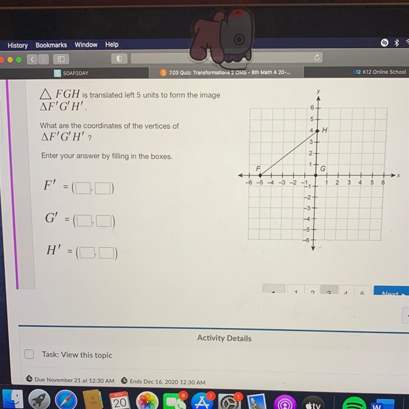 Enter your answer by filling in the boxes. (Please answer quick)-example-1