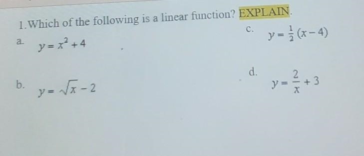 Which of the following is a linear function? explain ​-example-1