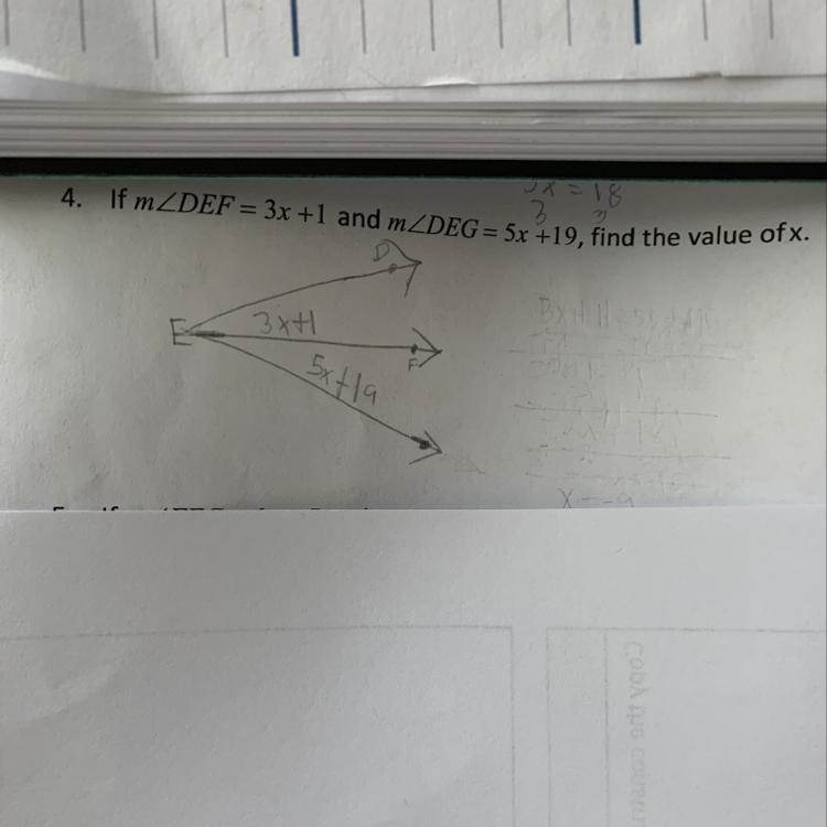 4. If mZDEF = 3x +1 and mZDEG = 5x +19, find the value of x.-example-1