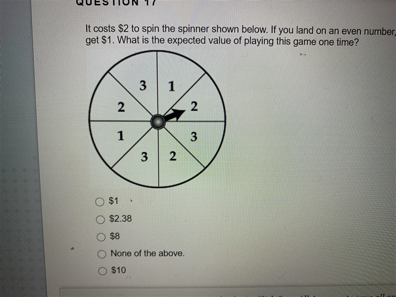 it costs $2 to spin the spinner shown below. if you land on an even number, you win-example-1