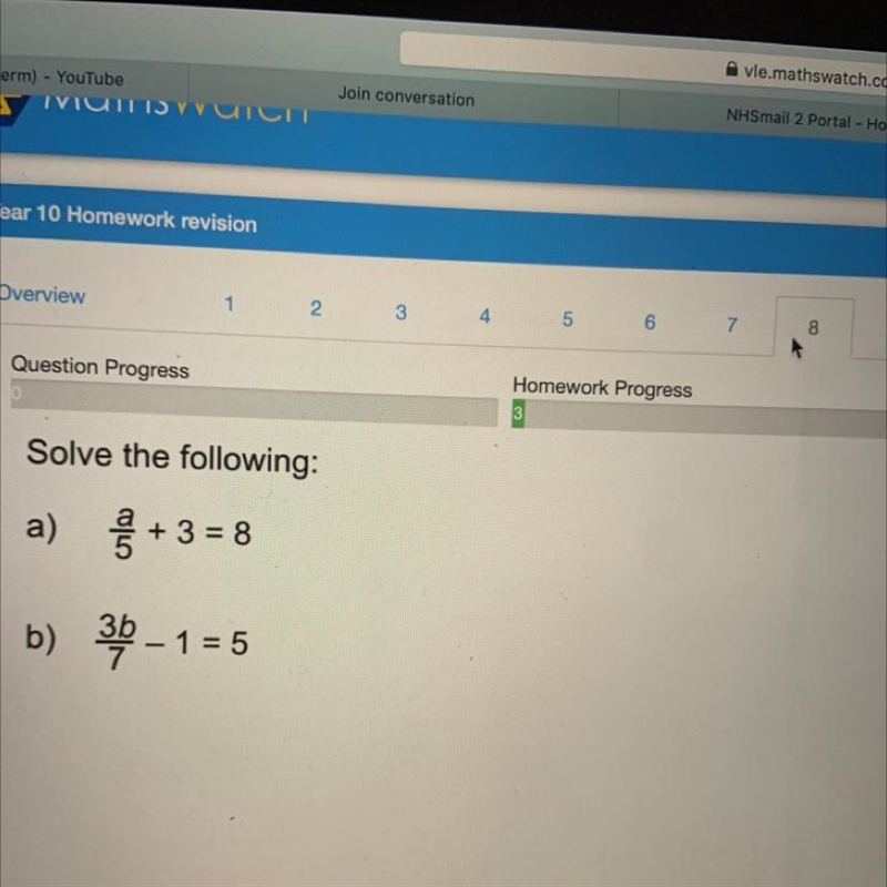 Overview 2 5 10 Question Progress Homework Progress Solve the following: a) +3 = 8 b-example-1