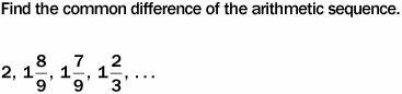 HELPPPPPPPPPP answers r a. -1/9 b.1/9 c. -9 d. 9-example-1