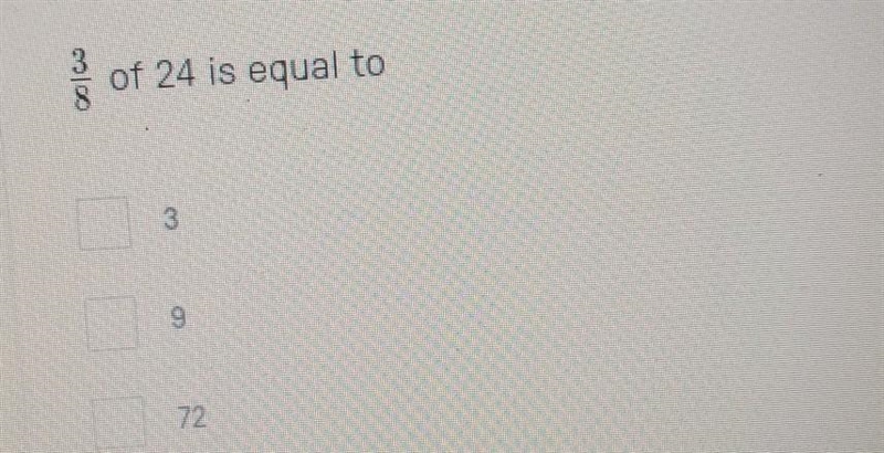 3/8 of 24 is equal to?​-example-1