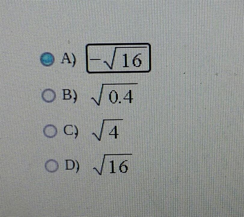 Which of the following is an irrational number?​-example-1