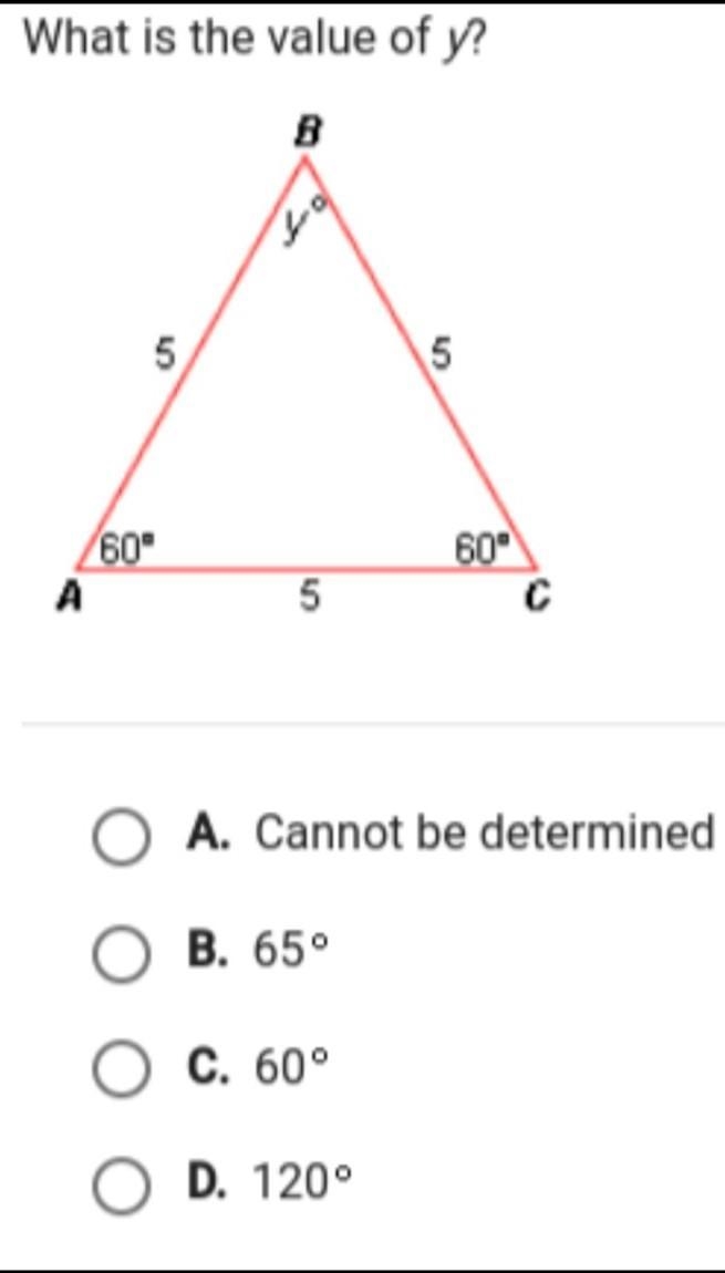 What is the value of y? A. Cannot be determined B. 65° C. 60° D. 120°​-example-1