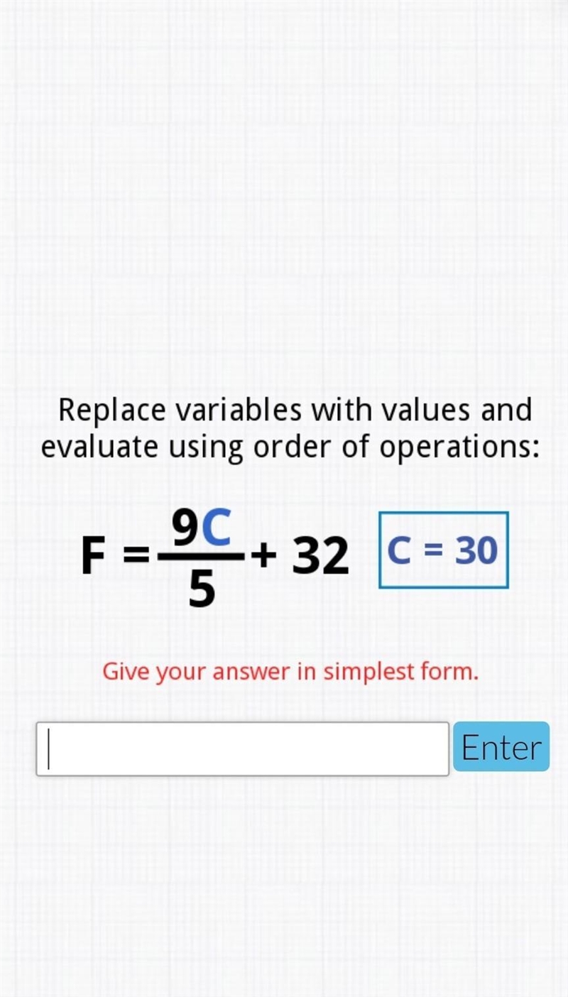 Replace valuables with values and evaluate using order of operation. F(9c-5)+32 c-example-1