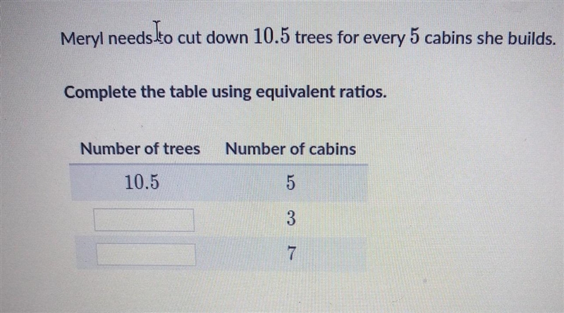 This question is about Ratio tables help I'm struggling​-example-1