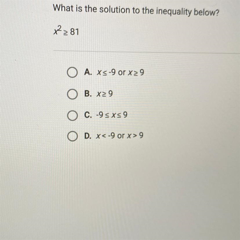 What is the solution to the inequality below? X^2>=81-example-1