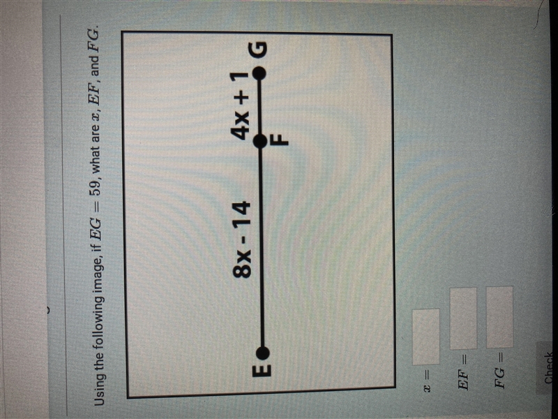 Using the following image, if you EG = 59, what are x, EF, and FG.-example-1