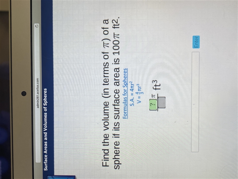 Find the volume (in terms of pi) of a sphere if it’s surface area is 100 pi ft2. PLEASE-example-1