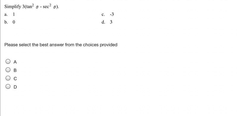 Please select the best answer from the choices provided A B C D-example-1