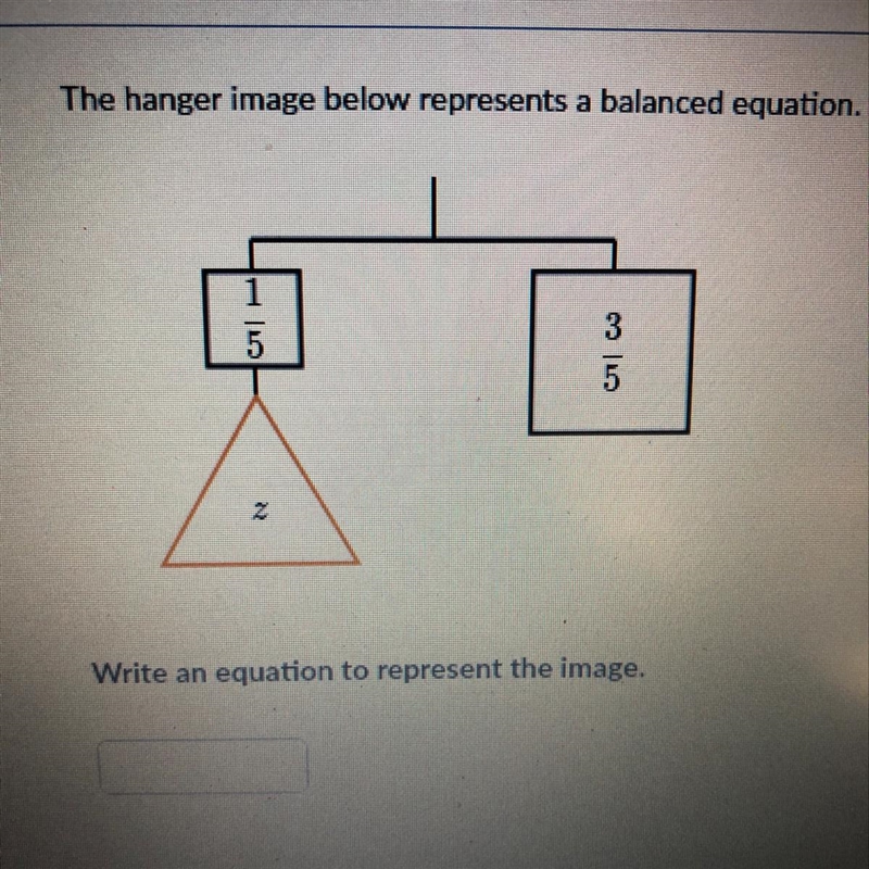 The hanger image below represents a balanced equation. 3 5 2 Write an equation to-example-1