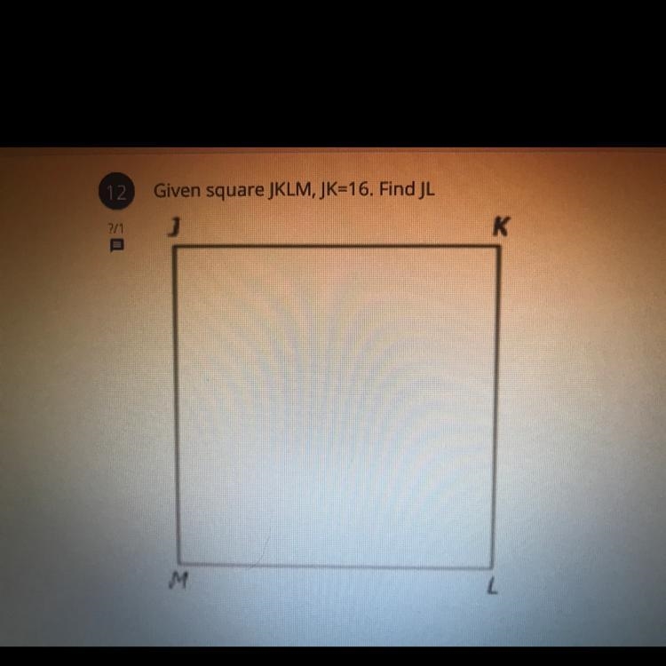 Given square JKLM, JK=16. Find JL-example-1