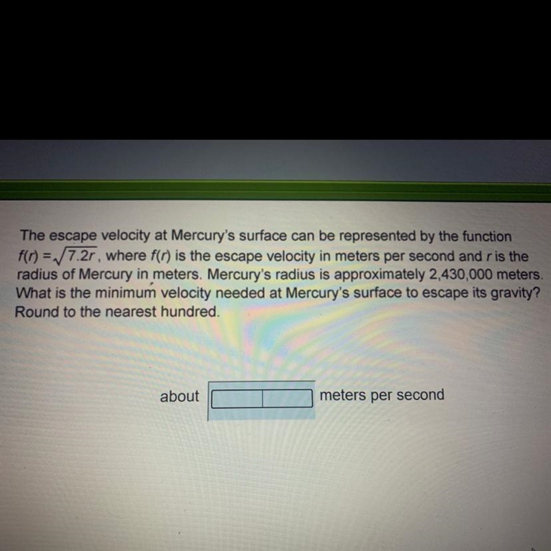 The escape velocity at Mercury's surface can be represented by the function f(r) = 7.2r-example-1