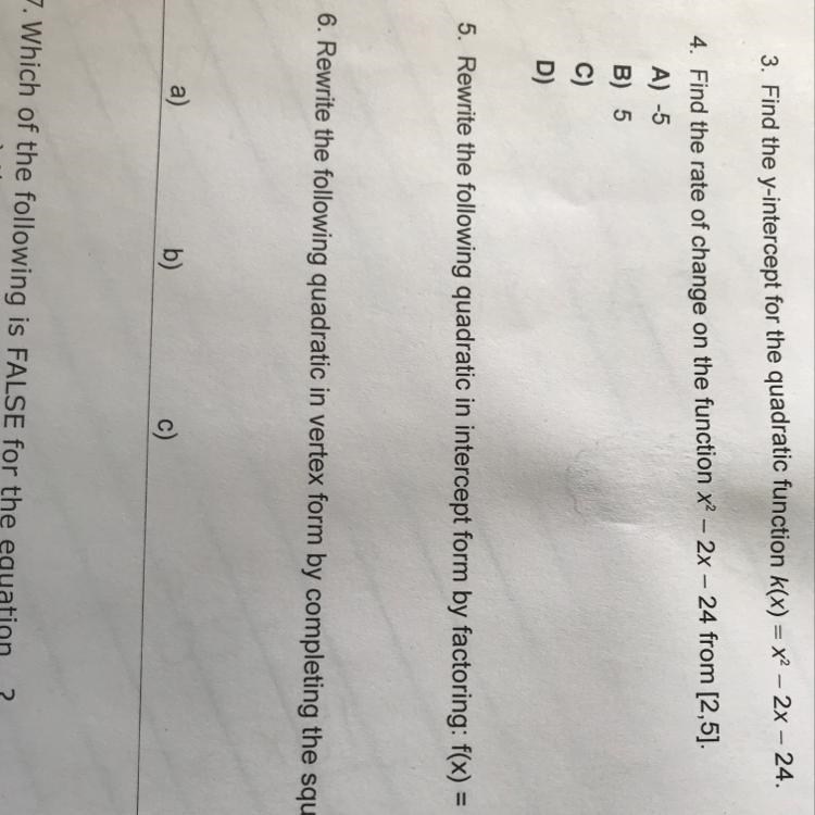 3. Find the y-intercept for the quadratic function k(x) = x2 - 2x - 24. 4. Find the-example-1