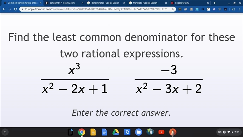 Find the last common denominator for these two rational expressions-example-1