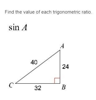 Find the value of each trigonometric ratio. A. 3/4 B. 4/3 C. 4/5 D. 5/3-example-1