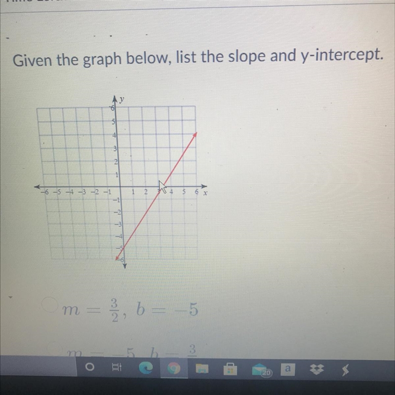 M = 2/3, B = -5 M = -5, b = 3/2 M = 2, b = -6 M = -5, b= 2-example-1