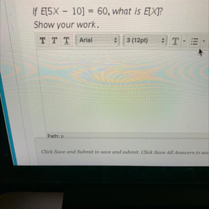 If E[5X - 10) = 60, what is E[X]?-example-1