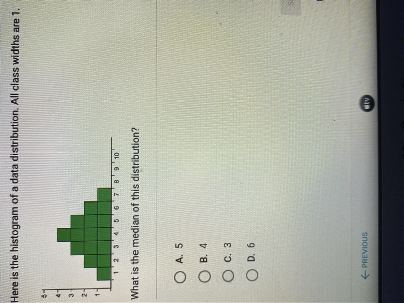 Here is the histogram of a data distribution. All class widths are 1. What is the-example-1