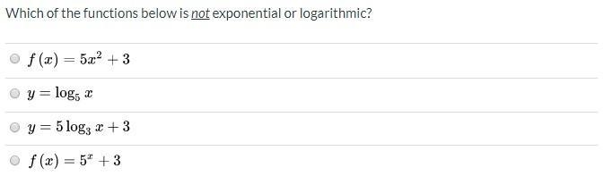 Which of the functions below is not exponential or logarithmic?-example-1