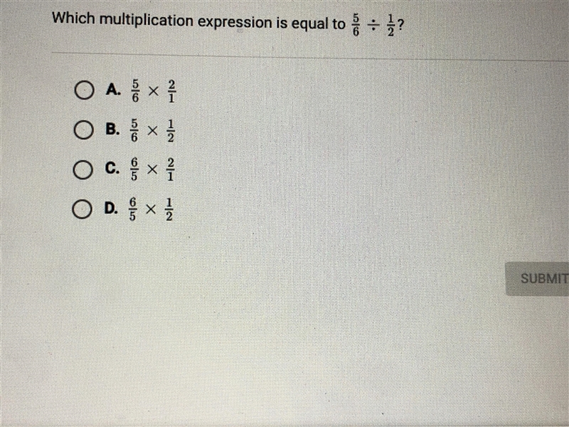 Which multiplication expression is equal to 5/6 divided by 1/2?-example-1