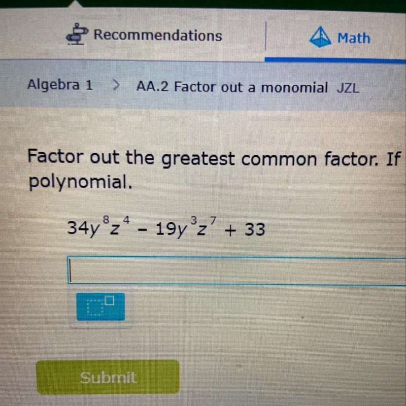 I have to retype the polynomial. ( But I don’t know how, Can I please get some help-example-1