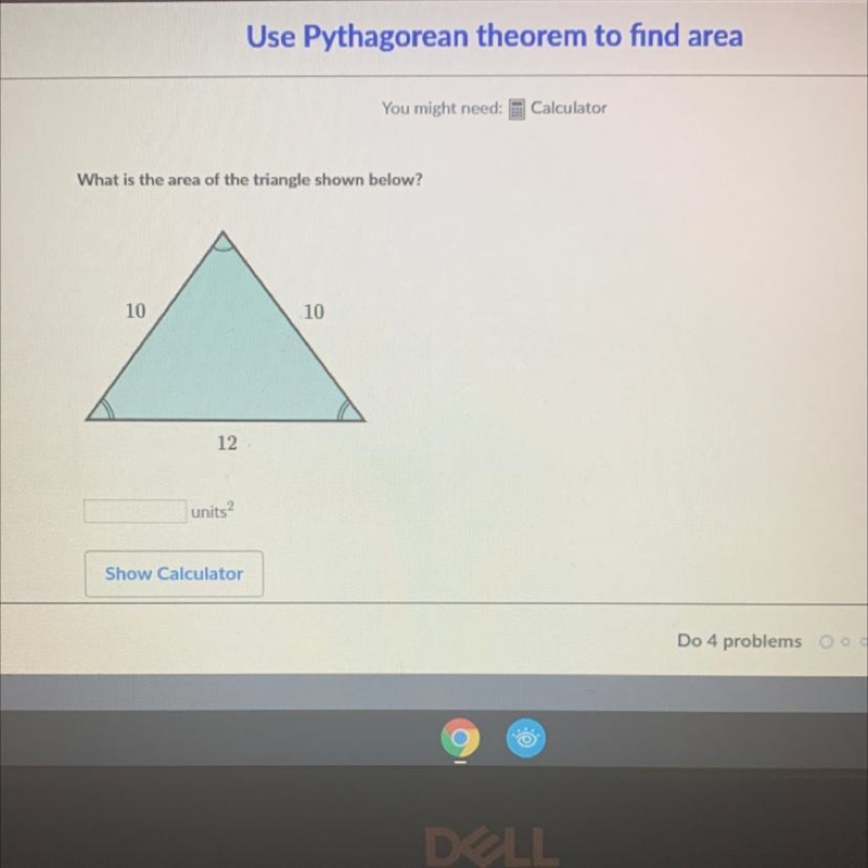 What is the area of the triangle shown below-example-1