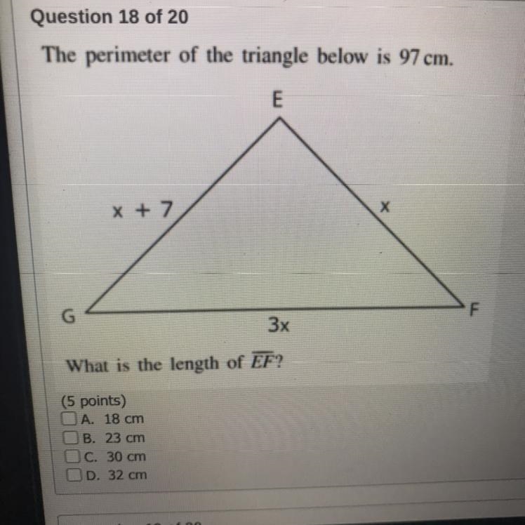 The perimeter of the triangle below is 97 cm. What is the length of EF? A. 18 cm B-example-1