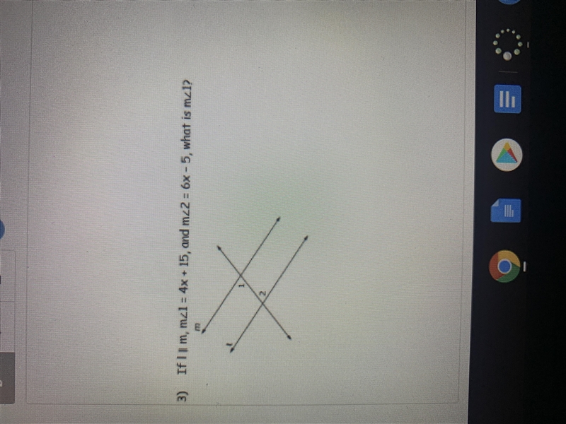 M<1 = 4x + 15, and m<2 = 6x-5, what is m<1-example-1