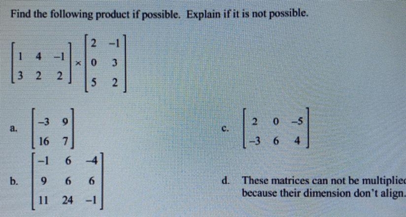 Find the following product if possible. Explain if it is not possible. (See picture-example-1