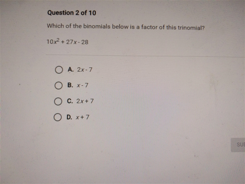 Which of the binomials below is a factor of this trinomial? URGENT!!!-example-1