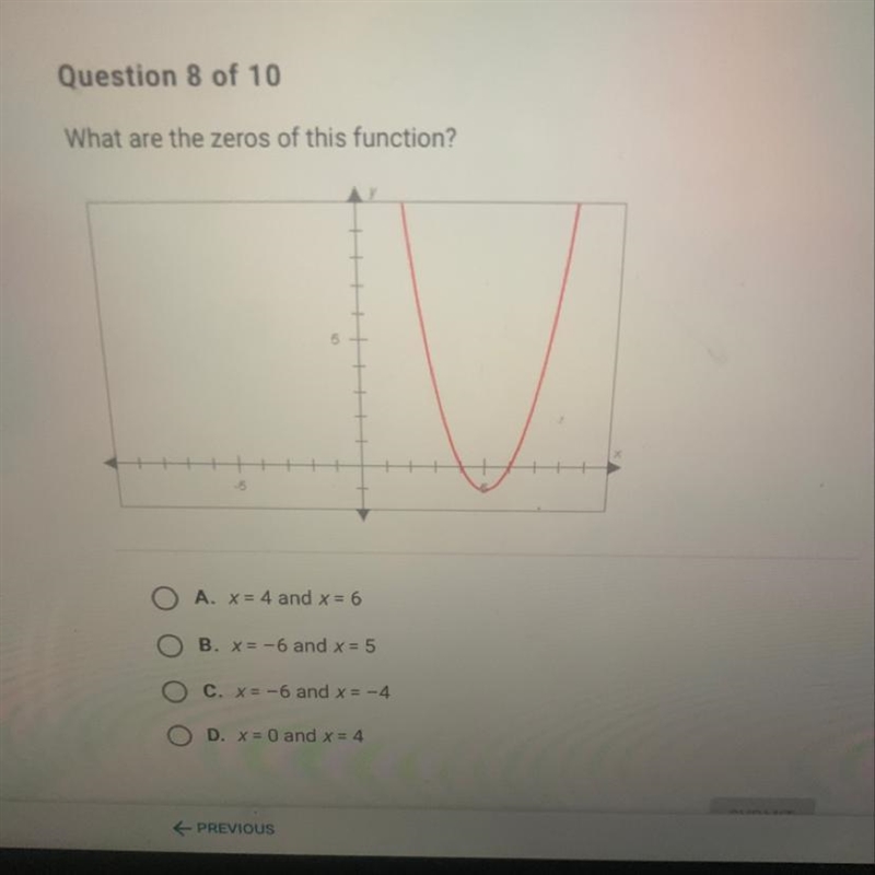 ASAPPPPPP What are the zeros of this function? A. X4 and x 6 B. X-6 and x = 5 C. X-example-1