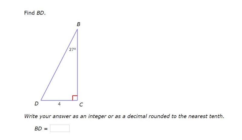 PLEASE HELP ASAP!!! I NEED CORRECT ANSWERS ONLY PLEASE!!! Find BD. Write your answer-example-1