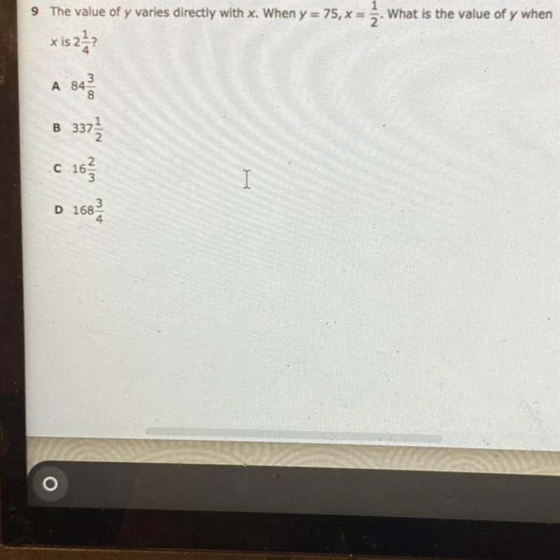 The value of y varies directly with x. When y = 75,x= 2. What is the value of y when-example-1