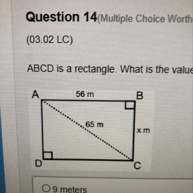 (03.02 LC) ABCD is a rectangle. What is the value of x? A 56 m B 65 m xm D C-example-1