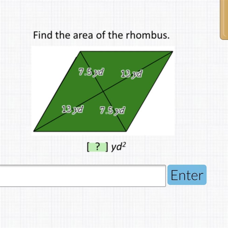 Find the area of the rhombus. How do I do it?-example-1