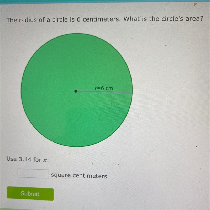 The radius of a circle 6 cm what is the circles area?-example-1