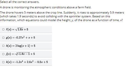 A drone is monitoring the atmospheric conditions above a farm field. The drone hovers-example-1