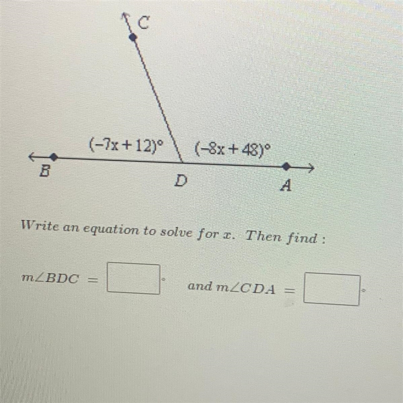 To (-7x+12) (-8x + 48) D А Write an equation to solve for x. Then find : m and m-example-1