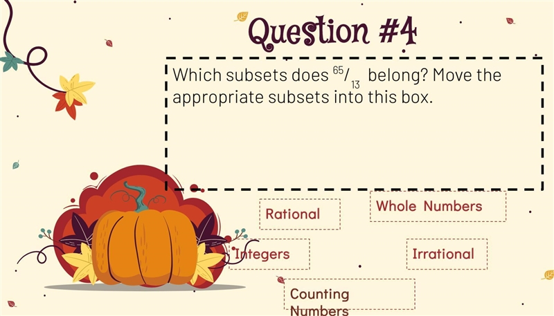 Which subsets does 65/13 belong? Move the appropriate subsets into this box.-example-1