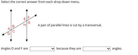 Angles D and F are because they are angles.-example-1