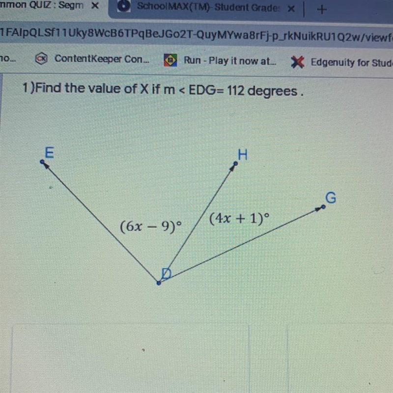 1) Find the value of X if m < EDG= 112 degrees-example-1