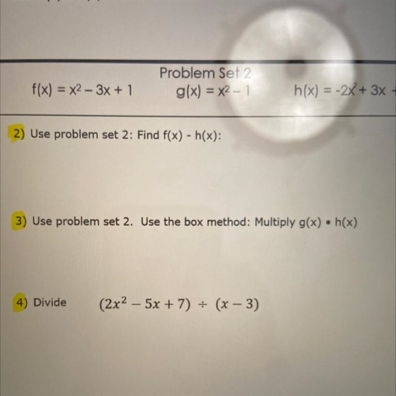 4) Divide (2x2 – 5x + 7) = (x - 3) Please help me as much as you can.-example-1