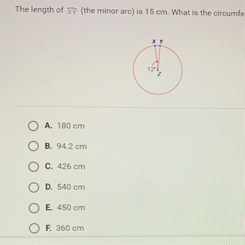 The length of 7 (the minor arc) is 15 cm. What is the circumference of Z?-example-1