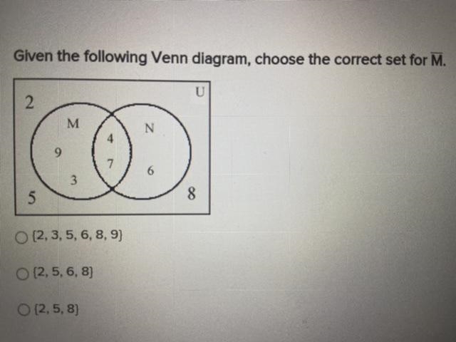 Given the following venn diagram, choose the correct set for M-example-1