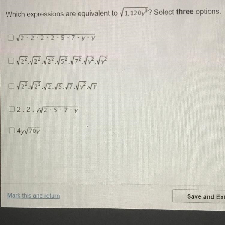 HELP PLEASE! which expressions are equivalent to square root 1,120y^3-example-1